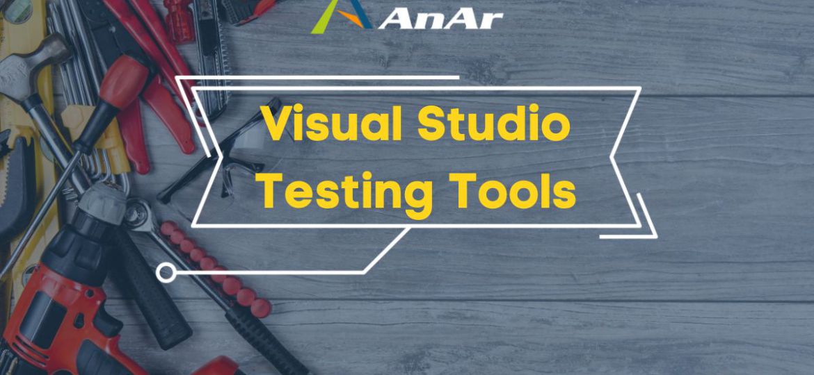 Visual Studio Testing Tools