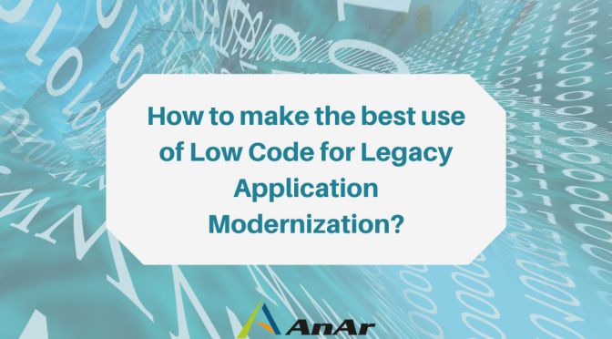 Low code for Legacy Application Modernization
