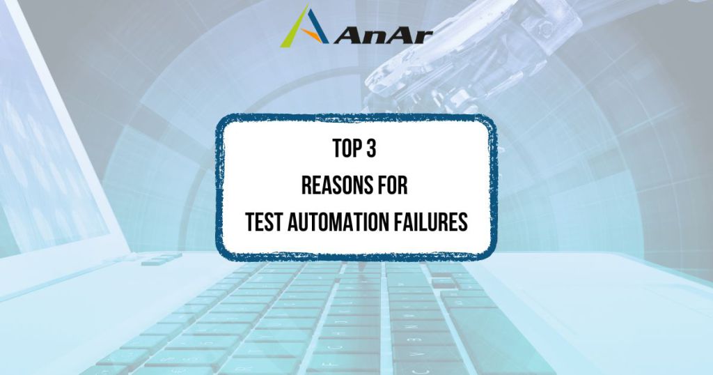 Test Automation Failures