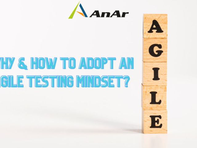 Why and how to adopt Agile QA Mindset