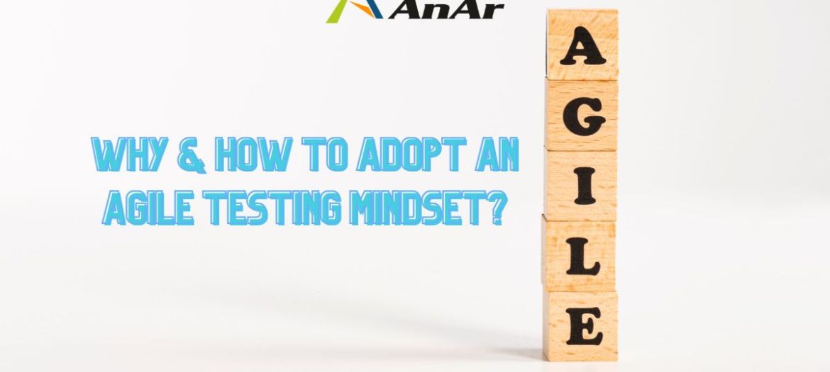Why and how to adopt Agile QA Mindset