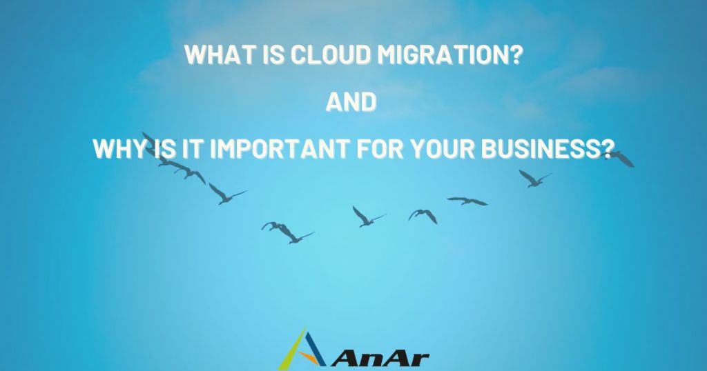 Why Cloud Migration is important for business?