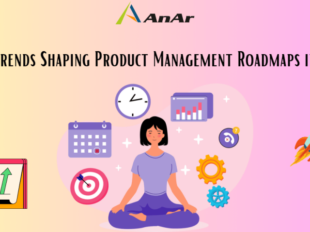 Top 5 Trends Shaping Product Management Roadmaps in 2023 blog image on AnARsolutions.