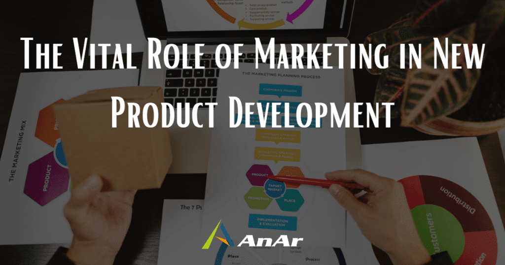 Blog image with image text "The Vital Role of Marketing in New Product Development" on AnArSolutions