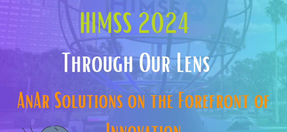 AnAr Solutions at HIMSS 2024