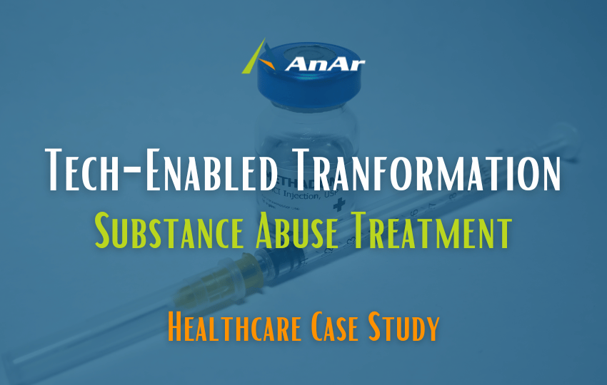 Tech Enabled Transformation in Substance Abuse Treatment