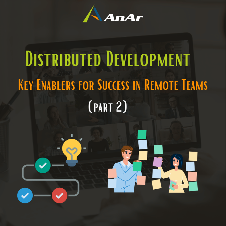Distributed Development: Key Enablers for Success (Part 2)